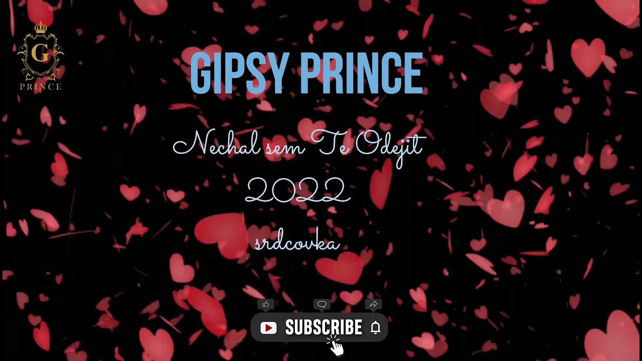Gipsy Prince - Nechal Sem Tě Odejít - 2022 Pro Zamilovaný ♥♥ Vl.Tvorba
