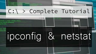 11. CMD - ipconfig & netstat