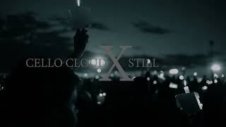 Cello Cloud - Still (Official Video)