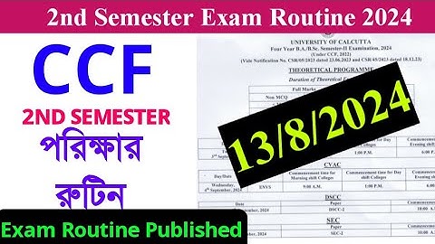 CCF 2ND SEM Exam Routine 2024 | পরিক্ষার রুটিন ২০২৪ কলকাতা বিশ্ববিদ্যালয় | cu Exam Notice 2024