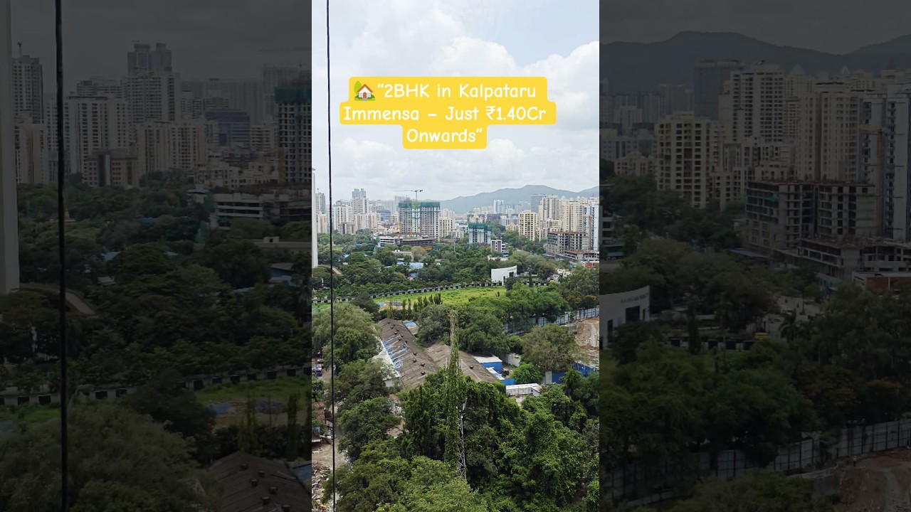 ✨ Ready-to-Move 2BHK in Kalpataru Immensa | 660+ Sq.ft Carpet | ₹1.40 Cr Onwards 🏡 