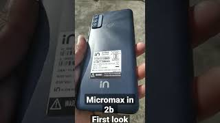 Micromax In 2B First Look Best Made In India Mobile Under 9000