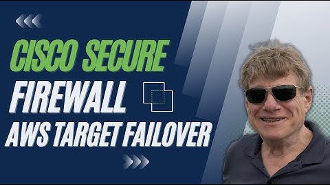 Cisco Secure Firewall - AWS Target Failover