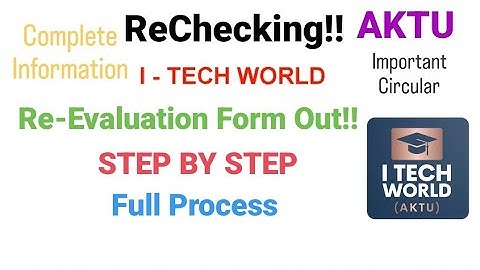 ReEvaluation Step by Step Process AKTU Challenge Evaluation Rechecking Form kaise bhare Full Process