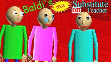 THERE IS A NEW SUBSTITUTE TEACHER!! | Baldi