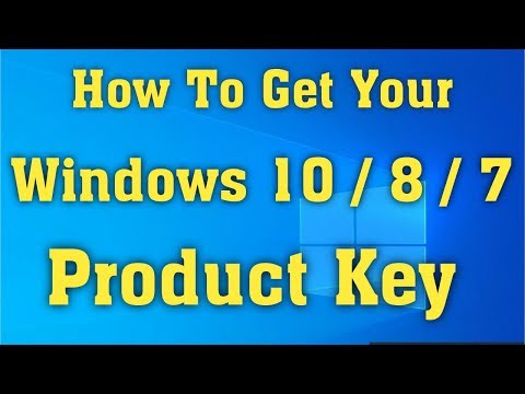 How to get your product key for Windows 7/8/10