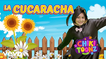 Chiki Toonz - La Cucaracha