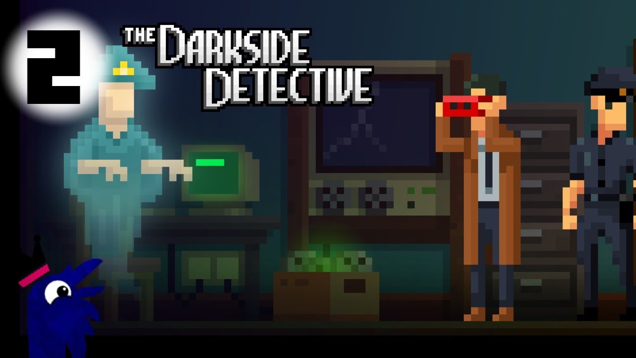 Ghost Problem - The Darkside Detective | Blind Playthrough 2