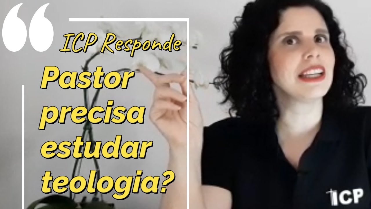 Para ser pastor precisa estudar teologia? ICP Responde - YouTube