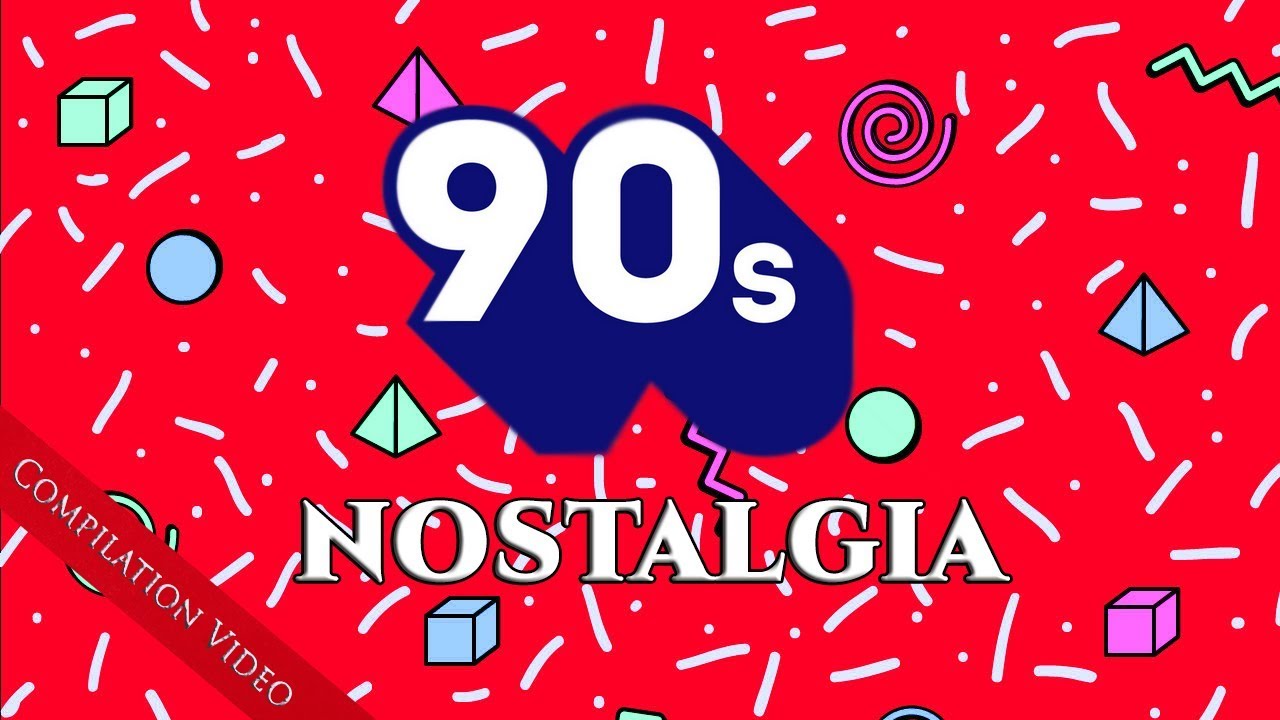 best 90s nostalgia
