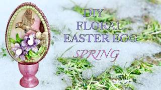 DIY Floral Easter Egg  Spring Decoration