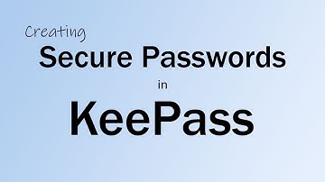 Creating Secure Passwords using Keepass