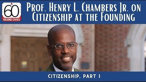 Citizenship at the Founding: Citizenship, Part 1