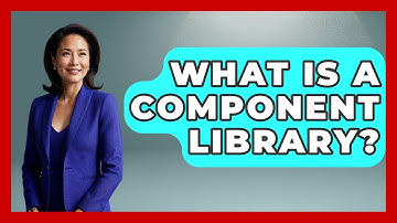 What Is A Component Library? - Graphic Design Nerd