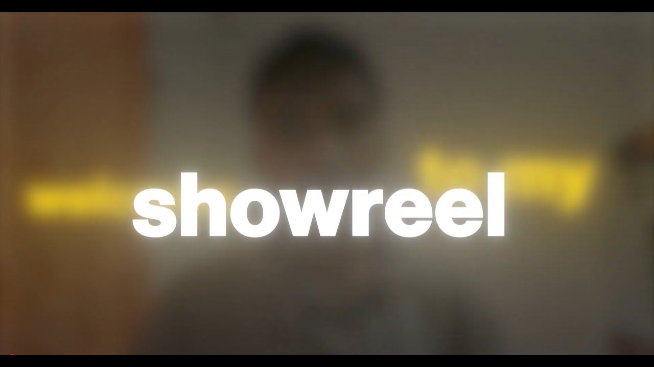 Showreel
