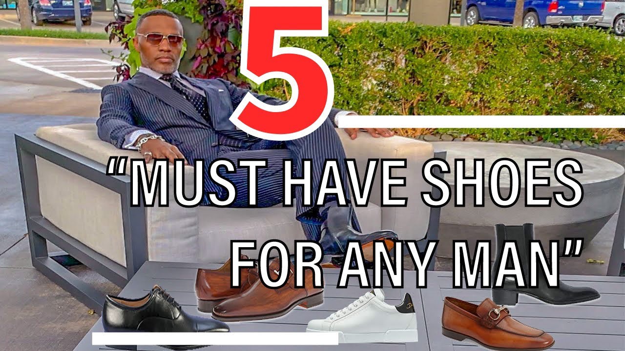5 Shoes Any Man Should Own ©