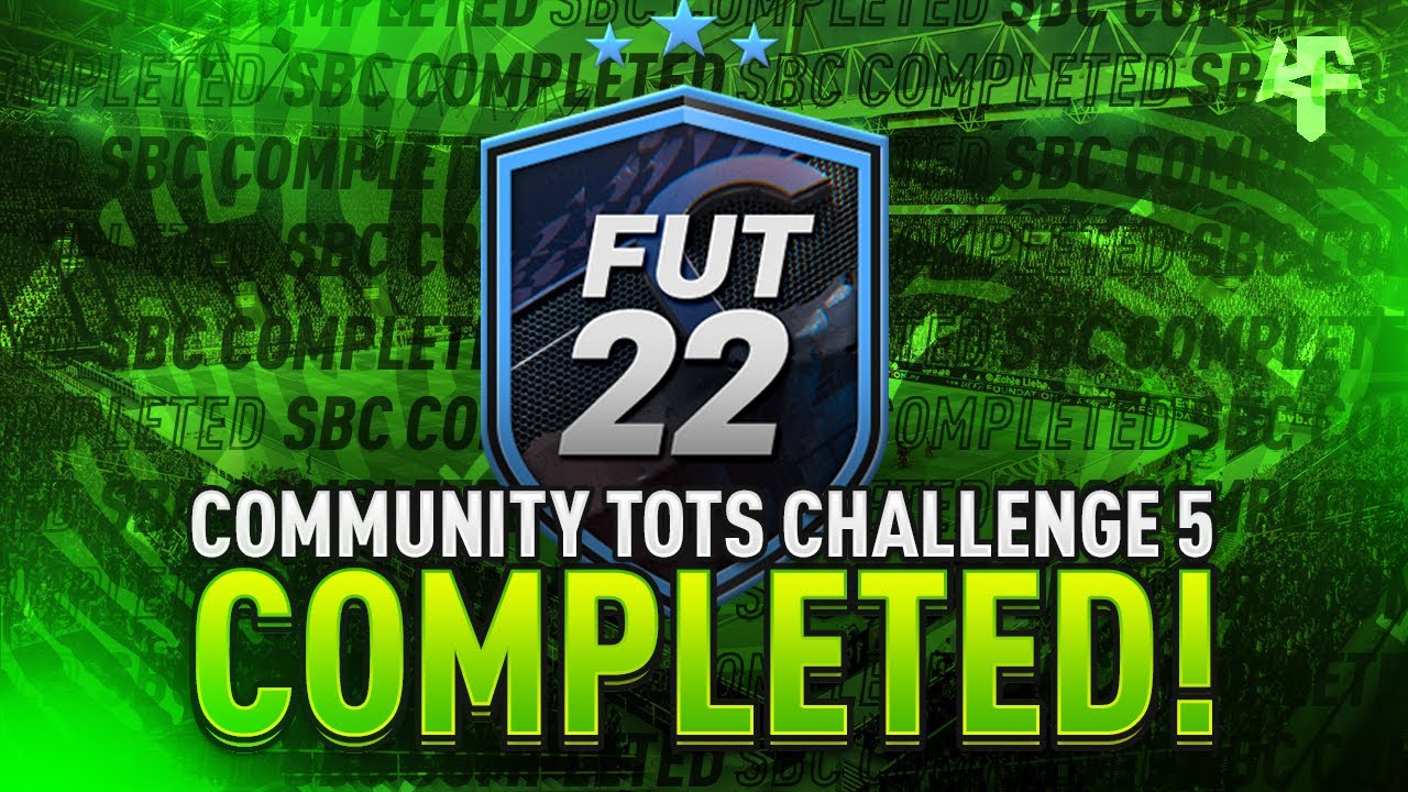 Community TOTS Challenge 5 SBC Completed - Tips & Cheap Method - Fifa 22