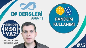 13-C# Random Kullanımı ve Örnekleri, C# Form Dersleri