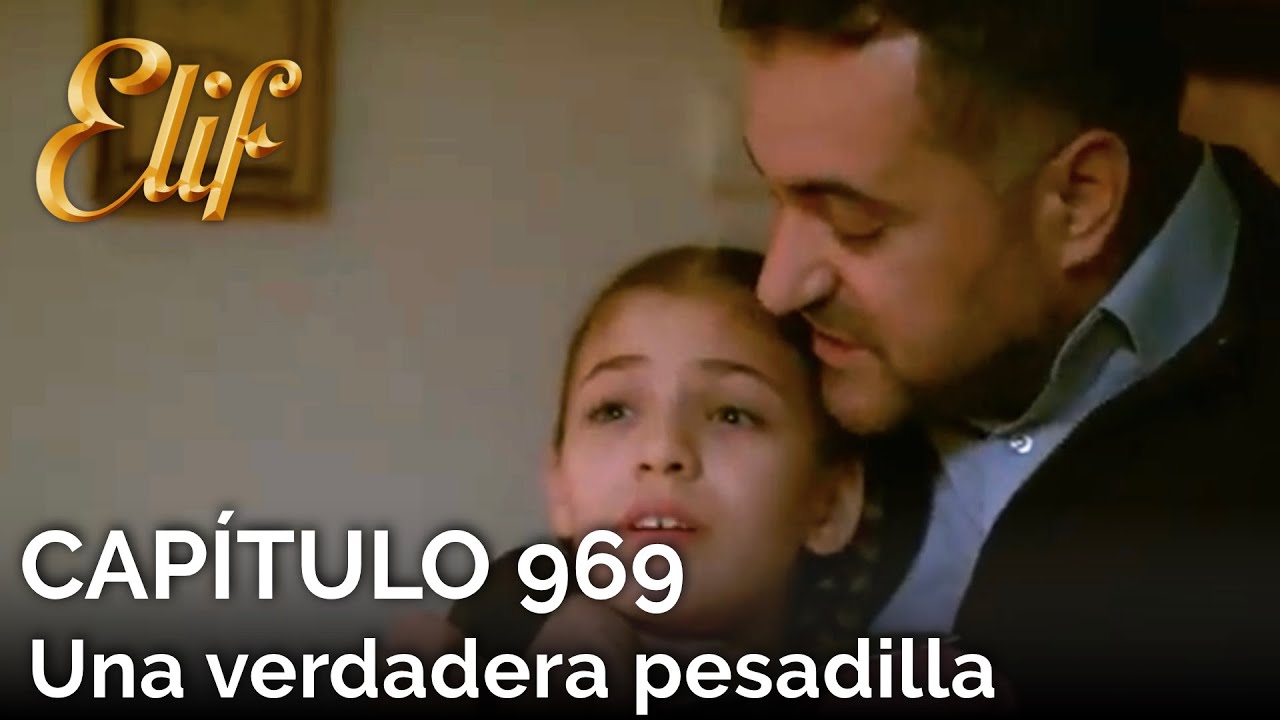 Elif Capítulo 969 |  Una verdadera pesadilla