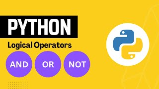 Logical Operators In Python And, Or, Not Operators In Python With Examples