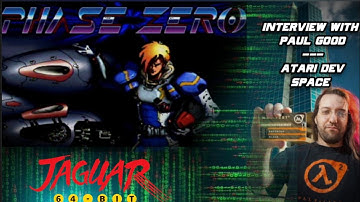 Atari Dev. Space - S2 E3. Phase Zero for Atari Jaguar (Paul Good talks Atari & 1990s Development)