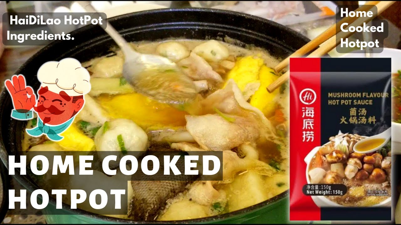 Home Cooked HotPotThe Making, With HaiDiLao Soup Base Ingredients