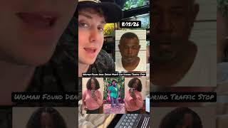 Woman Found Dead Inside Man’s Car During Traffic Stop - Lanessa Bradford