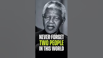 Never Forget Two People In This World -Nenlson Mendela #motivation #nelson #mindset #shorts #quotes