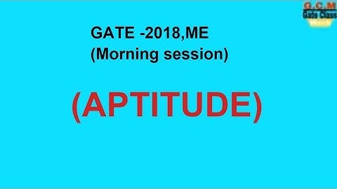 Gate 2018 mechanical engineering morning session question paper solution part -7