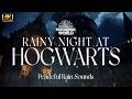 9 Hours | Rain Sounds at Hogwarts for Studying, Focusing & Sleeping🌙 | Harry Potter