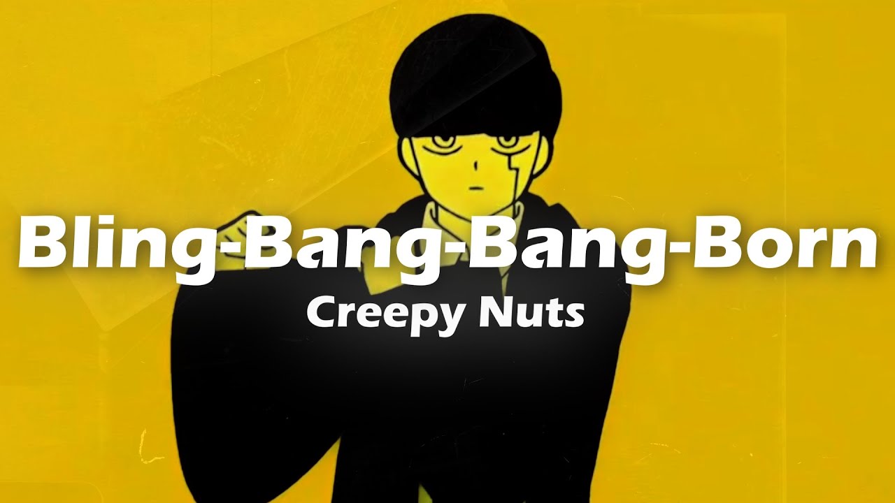 Песня creepy nuts bling bang bang born