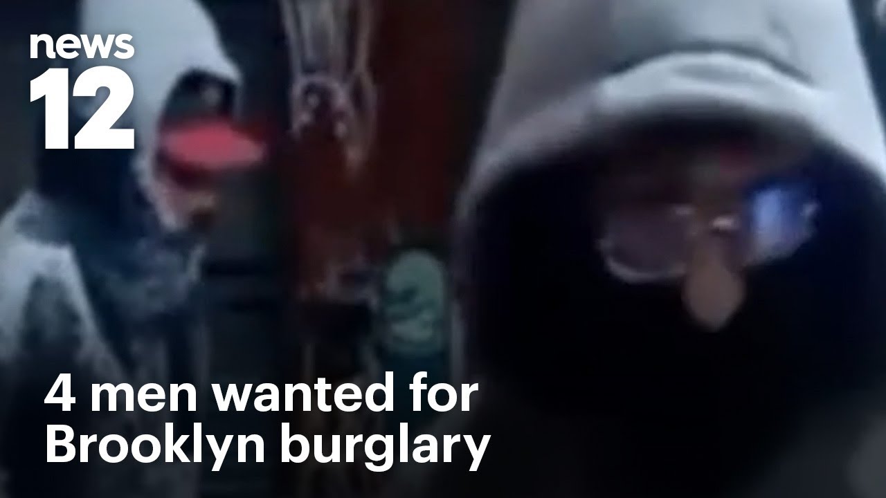 Video released of 4 suspects on the run in Brooklyn burglary | News 12 ...