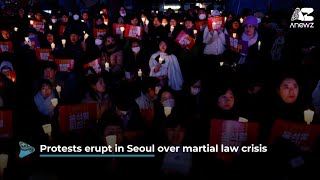 Protests erupt in Seoul over martial law crisis
