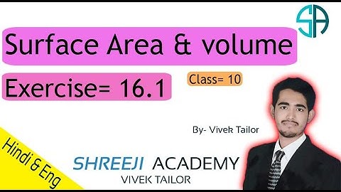 Surface area&volume/chapter-16/exercise-16.1/ class10/RBSE/Maths/By: Vivek Tailor