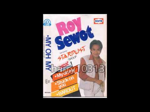 Stuck On You - Roy Sewot \u0026 Stardust Group