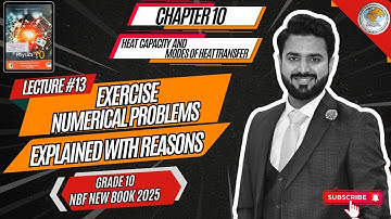 Numerical Problems | Chapter 10 Heat Capacity | 10th Class Physics | NBF New Book FBISE 2025| NBF