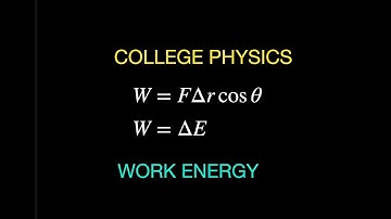 Physics Summary Chapter 7: Work and Energy