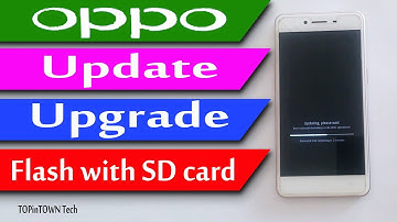 OPPO flash via SD Card 💾 Update 🛡 Upgrade 🔬 by 📱 TOPinTOWN Tech📱