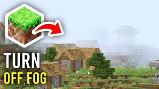How To Turn Off Fog On Minecraft - Full Guide