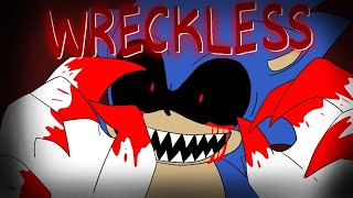 WRECKLESS meme | Animation meme [Sonic.EXE] (Old)