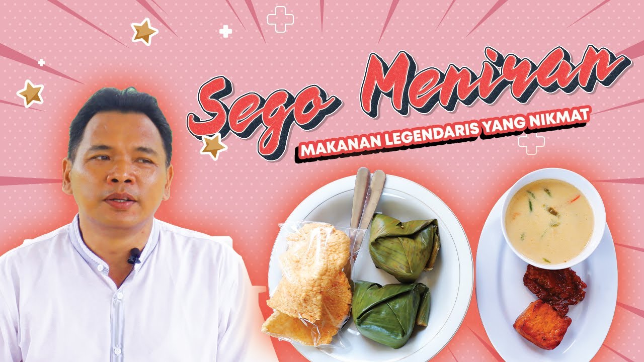 Sego Meniran Makanan Legendaris yang Nikmat 