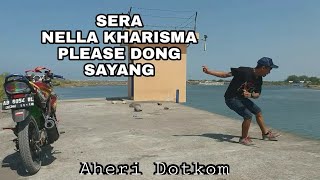 SERA (Nella Kharisma - Please Dong Sayang) - Joget TEMON HOLIC