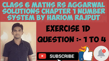 Class 6 maths RS Aggarwal solutions chapter 1 Number System |Exercise 1D Question 1 to 4|