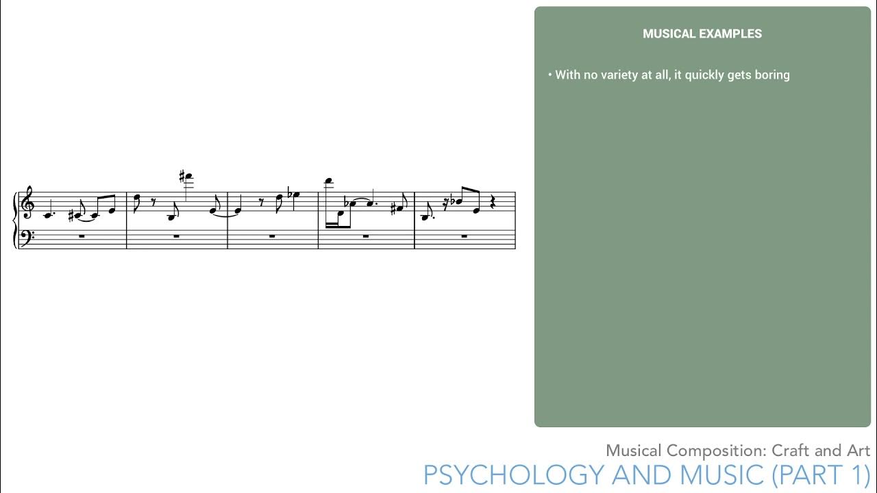 Musical Composition, Craft and Art 2 Psychology and Music, part 1