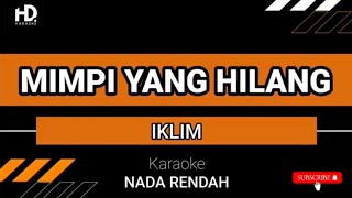 Mimpi Yang Hilang  Iklim nada Rendah  Karaoke Malaysia hdkaraokemusikqq