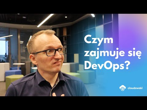 Wideo: Dlaczego korzystamy z DevOps?