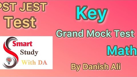 Key of Grand Mock test Math.  #jest #pst  #iba #teachingjobs #class8maths