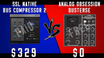 SSL Bus Compressor 2 vs Analog Obsession BUSTERse (Paid vs. Free) Bus Compressor Showdown!