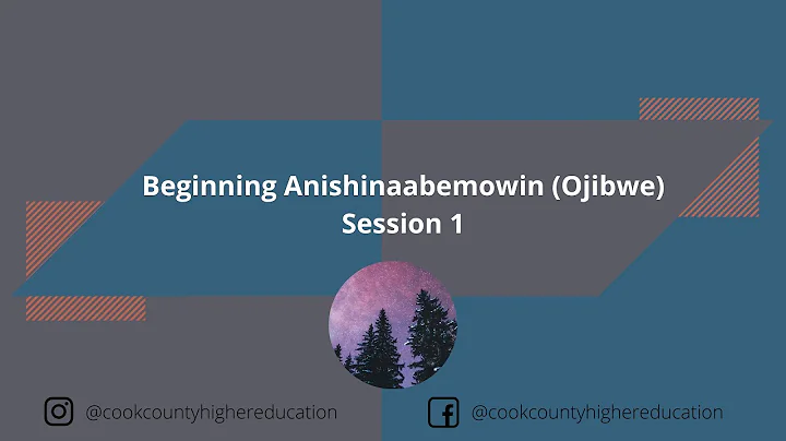 Beginning Anishinaabemowin Ojibwe Language 4 Part Series - Session 1