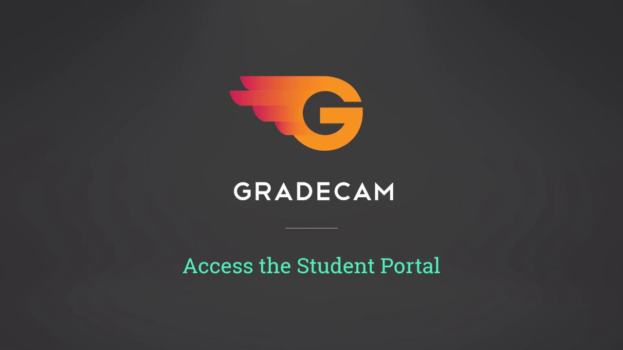 GRADECAM. Student portal